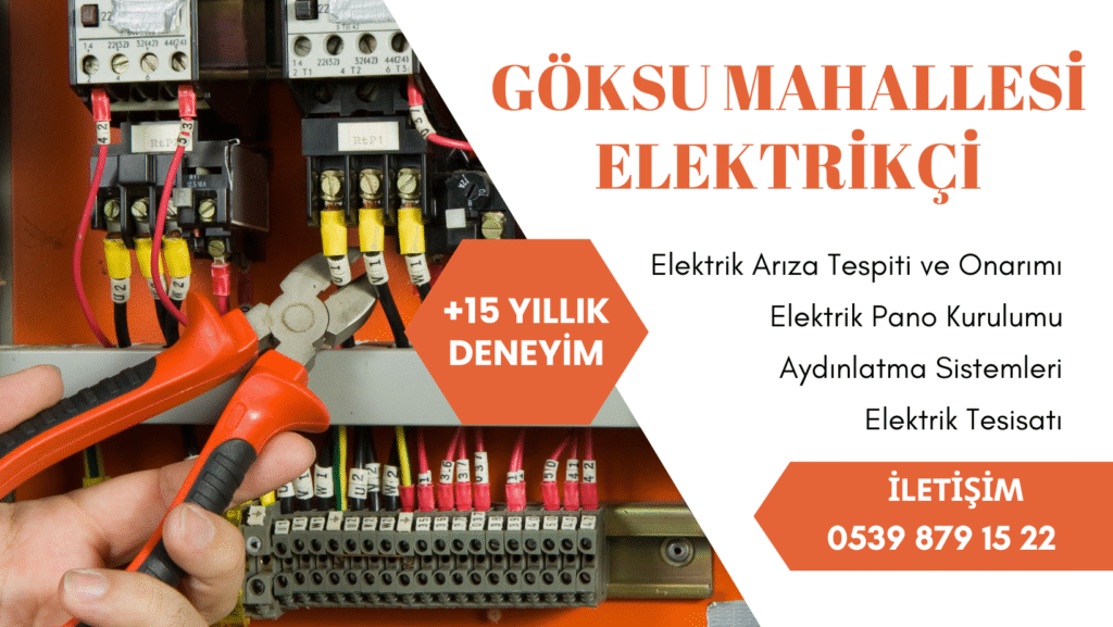 Göksu Mahallesi elektrik tamiri ve lamba montajı